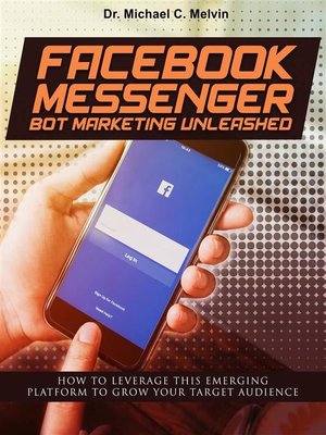 cover image of Facebook Messenger Bot Marketing Unleashed